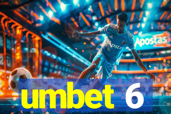 umbet 6